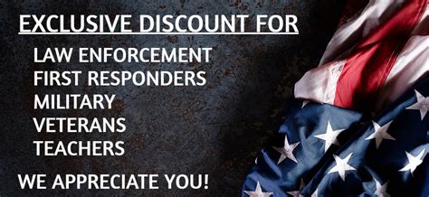 Exclusive Discounts for Military and First Responders